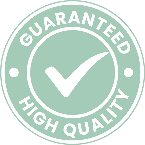 Guaranteed High quality